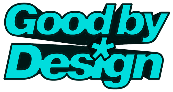 Good by Design